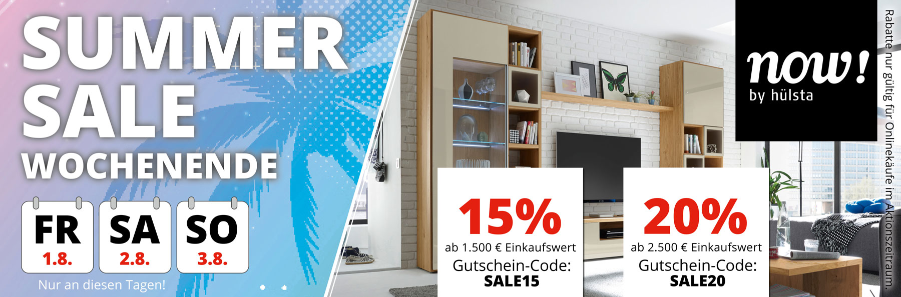 Summer Sale – vom 01.08.-03.08.2025! Nur an diesen Tagen hier im Onlineshop. 15% Rabatt ab 1.500€ Einkaufswert mit Gutschein-Code SALE15. 20% Rabatt ab 2.500€ Einkaufswert mit Gutschein-Code SALE20.